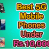 Best 5G Mobile Phone Under Rs.10000