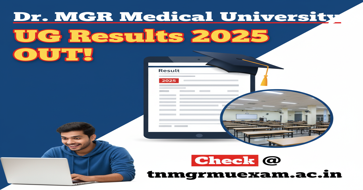 Dr MGR Medical University Result 2025 Released: Check TNMGRMU UG Course Results at tnmgrmuexam.ac.in