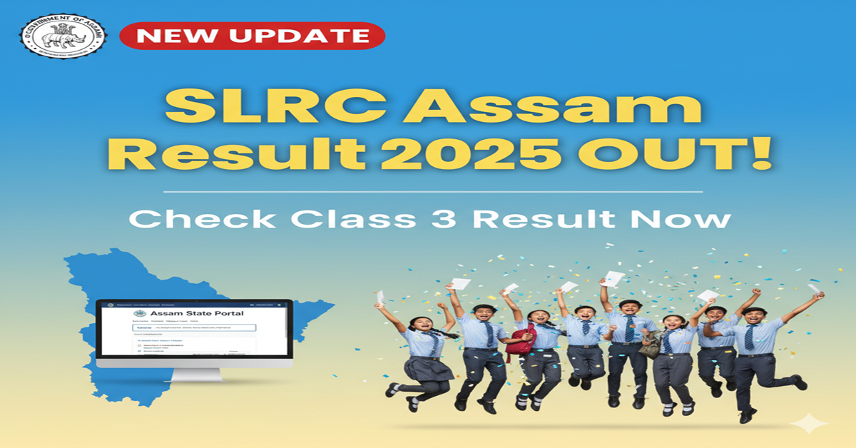 SLRC Assam Class 3 Result 2025 Released: Download Your Assam SLRC Result Now