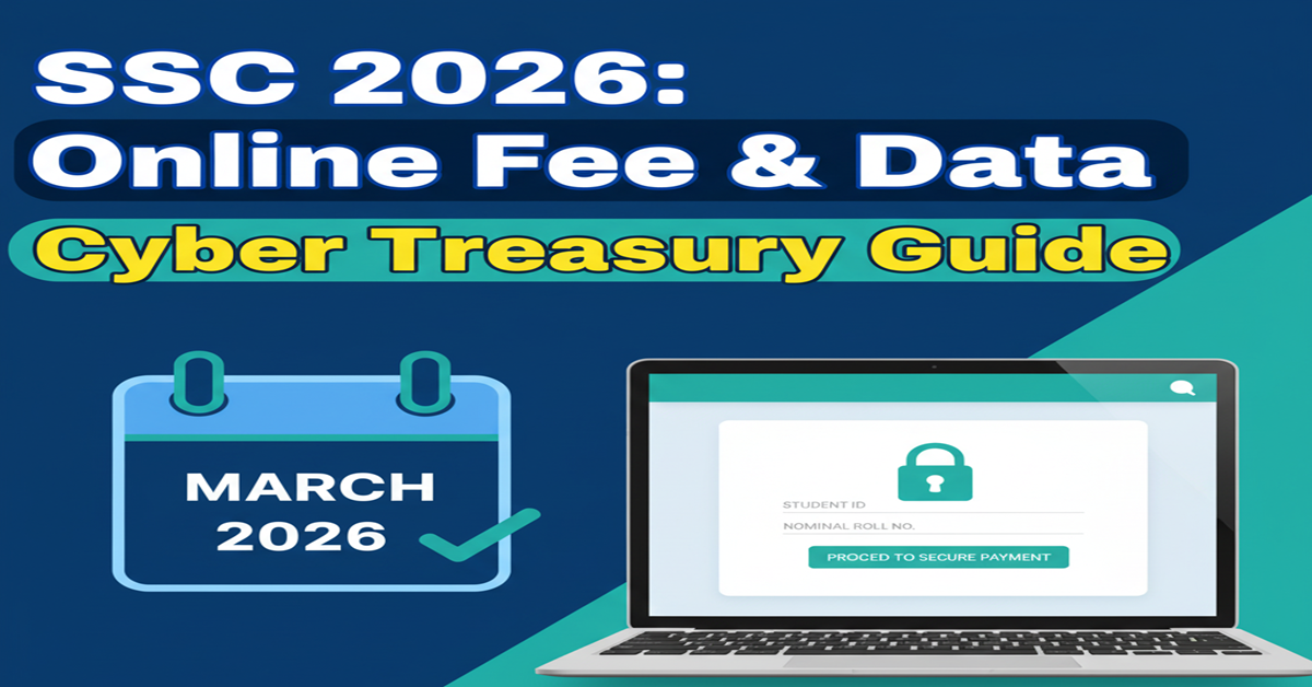 Complete Guide to SSC Exam Fee Online Payment 2026: Digital Registration Process for March 2026 Examinations