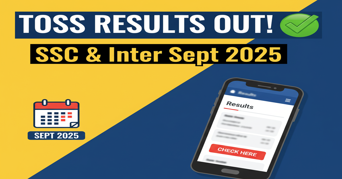 TOSS Results September 2025: Complete Guide to Check SSC & Intermediate Results Online