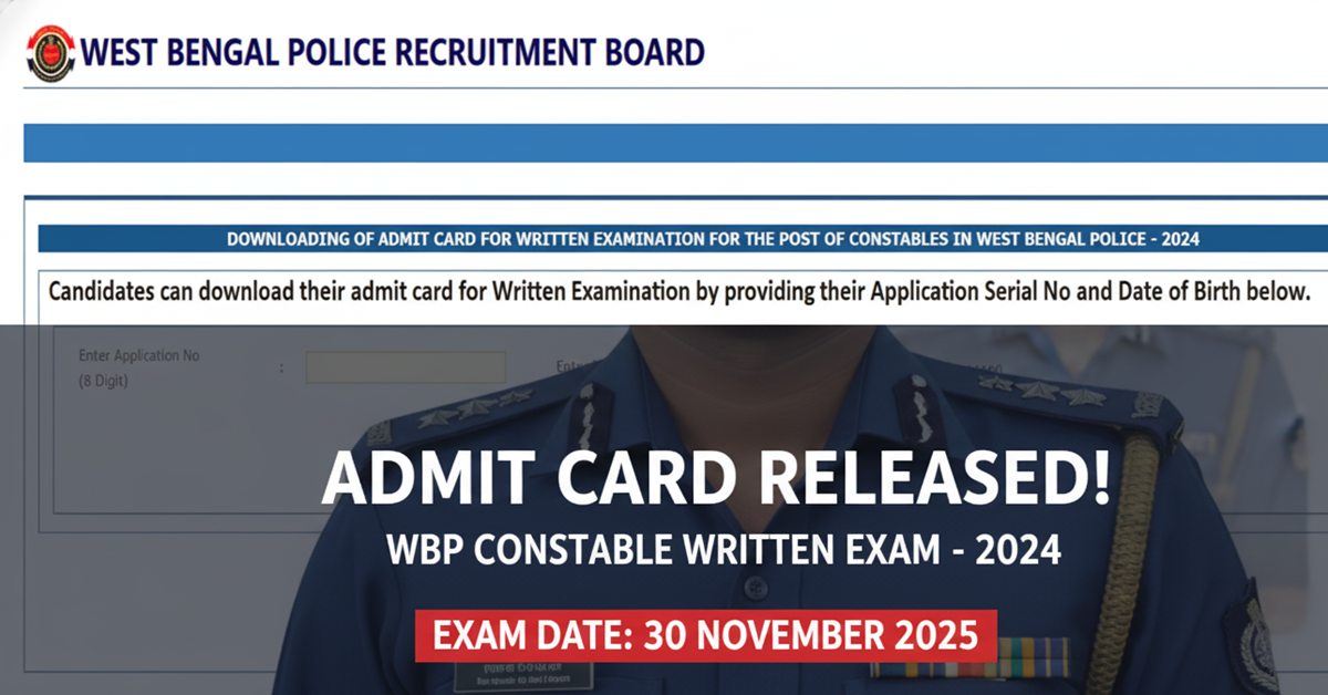 WB Police Constable 2024 Admit Card Released: Download WBP Constable Hall Ticket Now for 30 Nov Exam