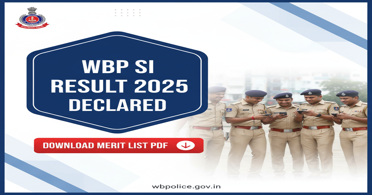 WBP SI Result 2025 Released: Download WB Police Sub Inspector Merit List PDF & Check Cut Off Marks