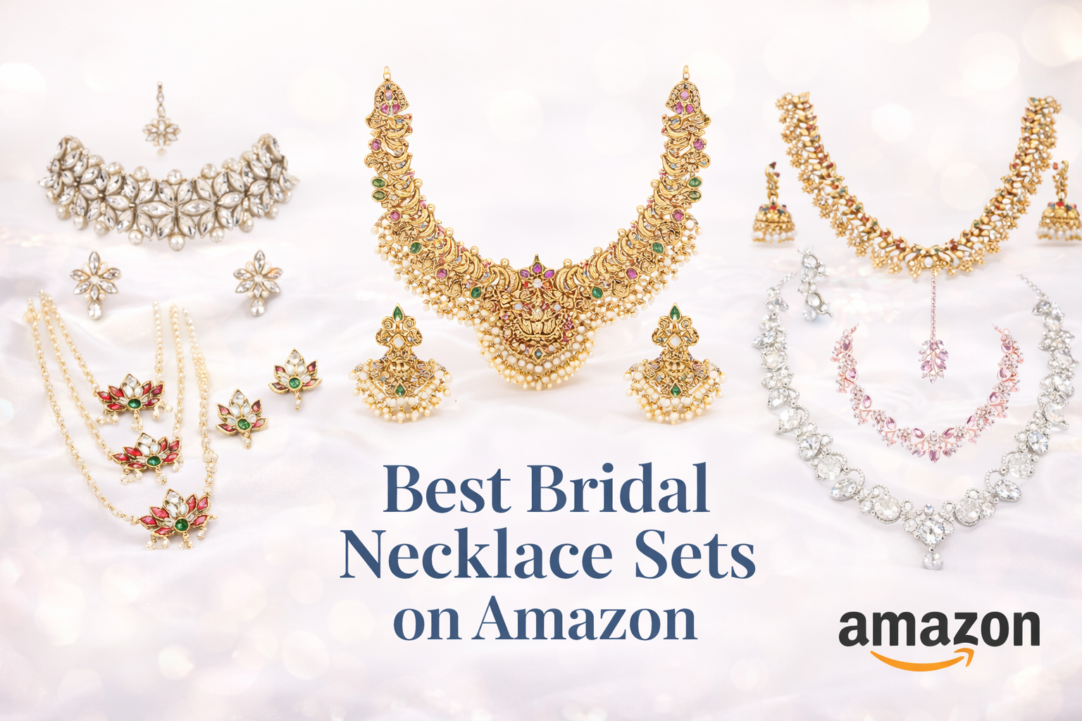 The Ultimate Guide to Traditional & Stylish Necklace Sets for Women: 2026’s Best Picks on Amazon
